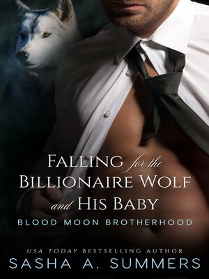cover image of Falling for the Billionaire Wolf and His Baby